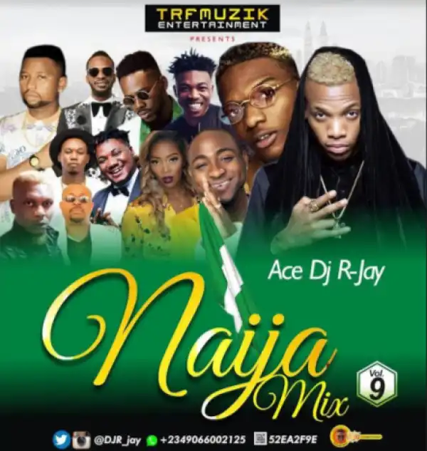 Dj R-Jay - Naija Mix Vol.9